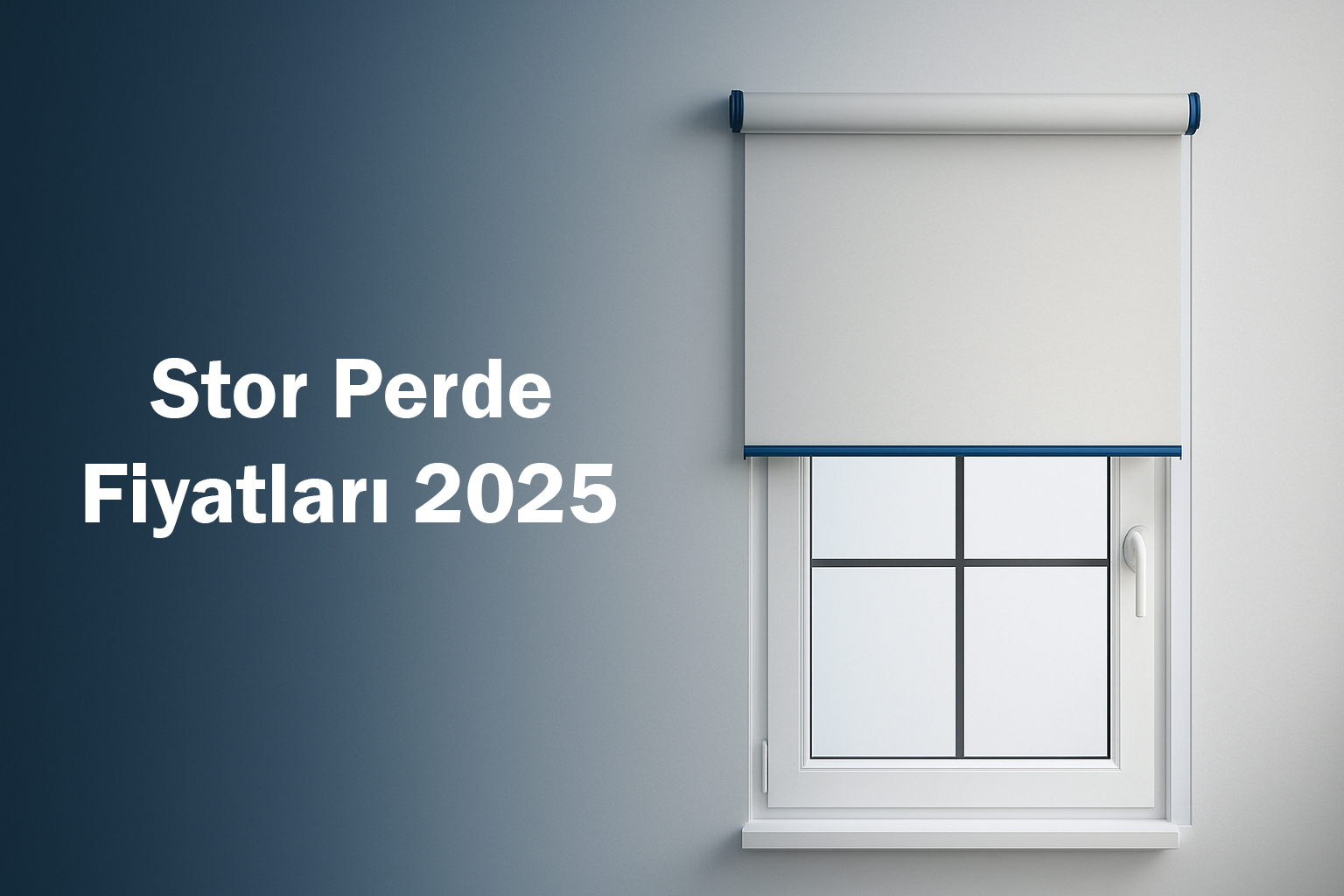 Stor Perde Fiyatları 2025
