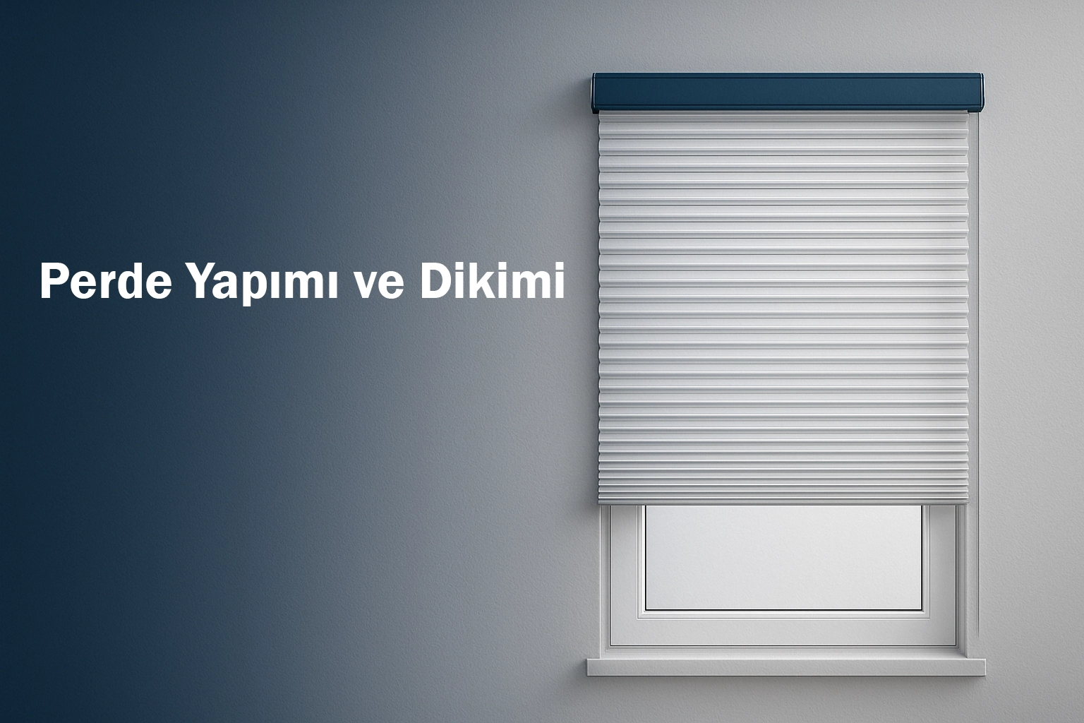 Perde Yapımı ve Dikimi