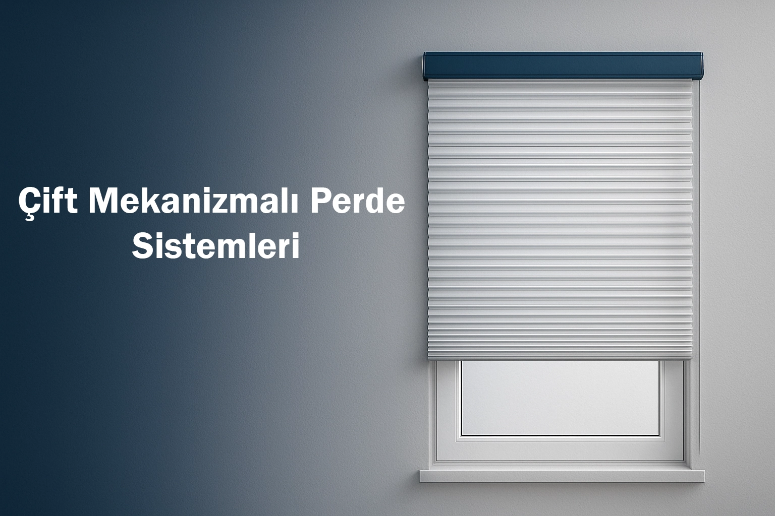 Çift Mekanizmalı Perde Sistemleri
