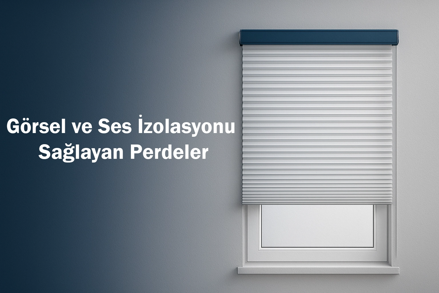 Görsel ve Ses İzolasyonu Sağlayan Perdeler