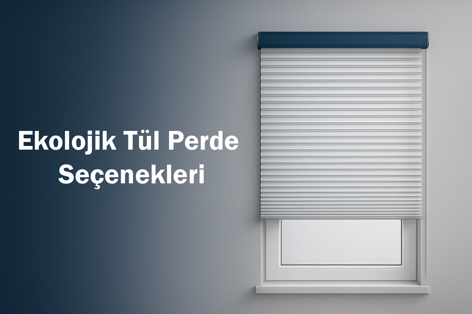 Ekolojik Tül Perde Seçenekleri