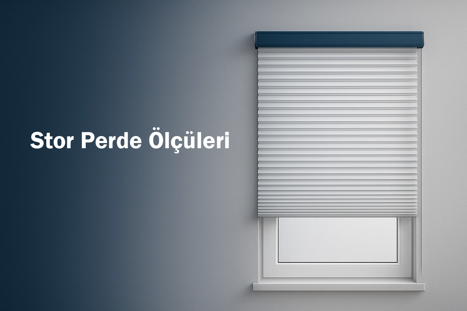 Stor Perde Ölçüleri