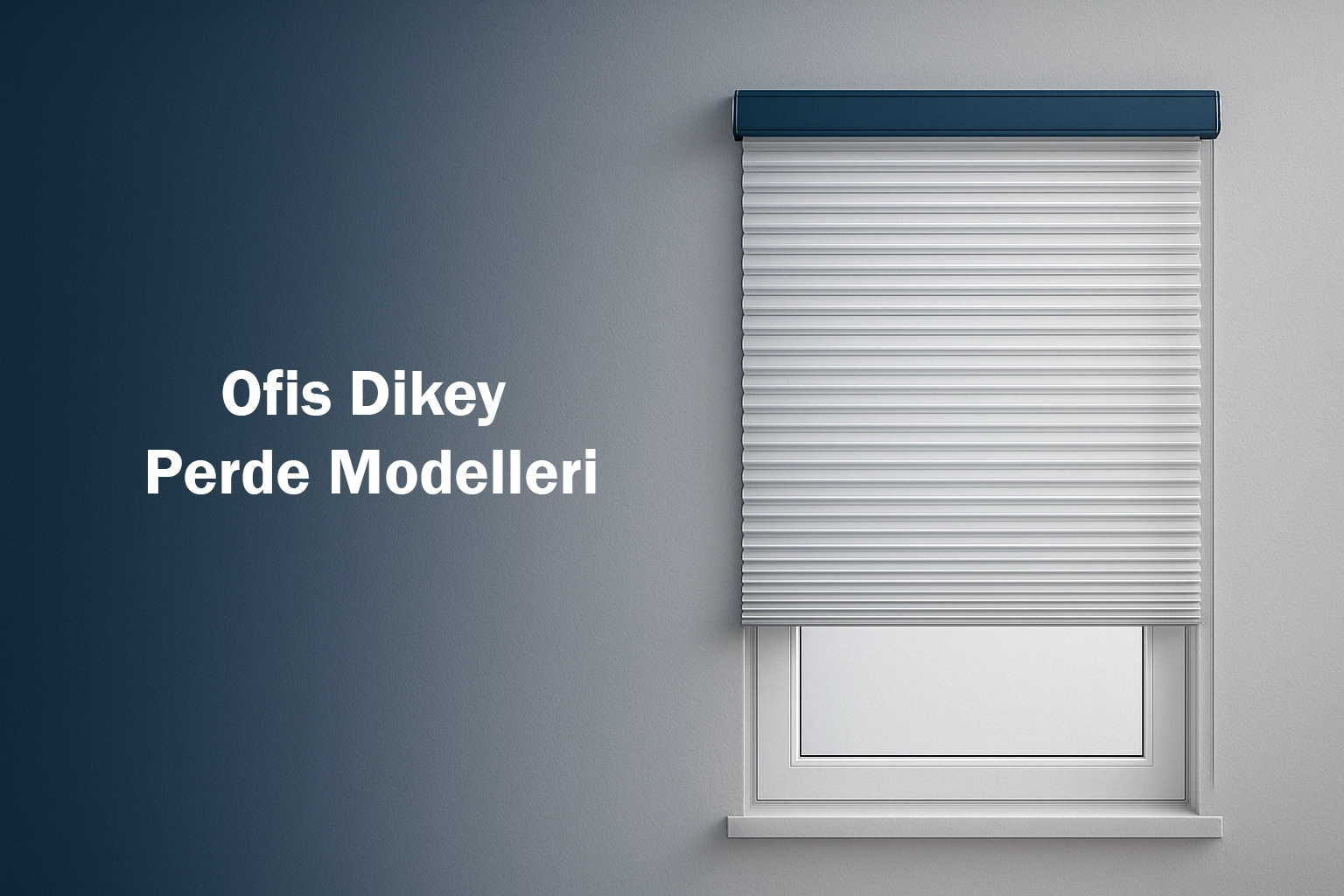 Ofis Dikey Perde Modelleri