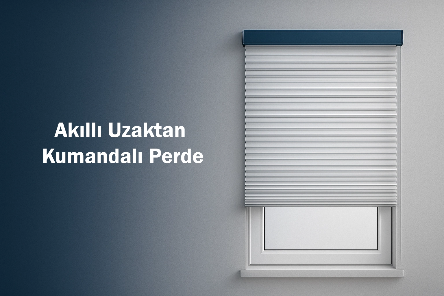 Akıllı Uzaktan Kumandalı Perde