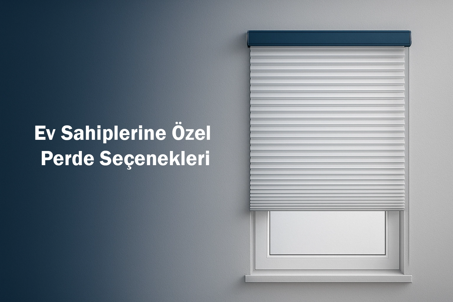 Ev Sahiplerine Özel Perde Seçenekleri