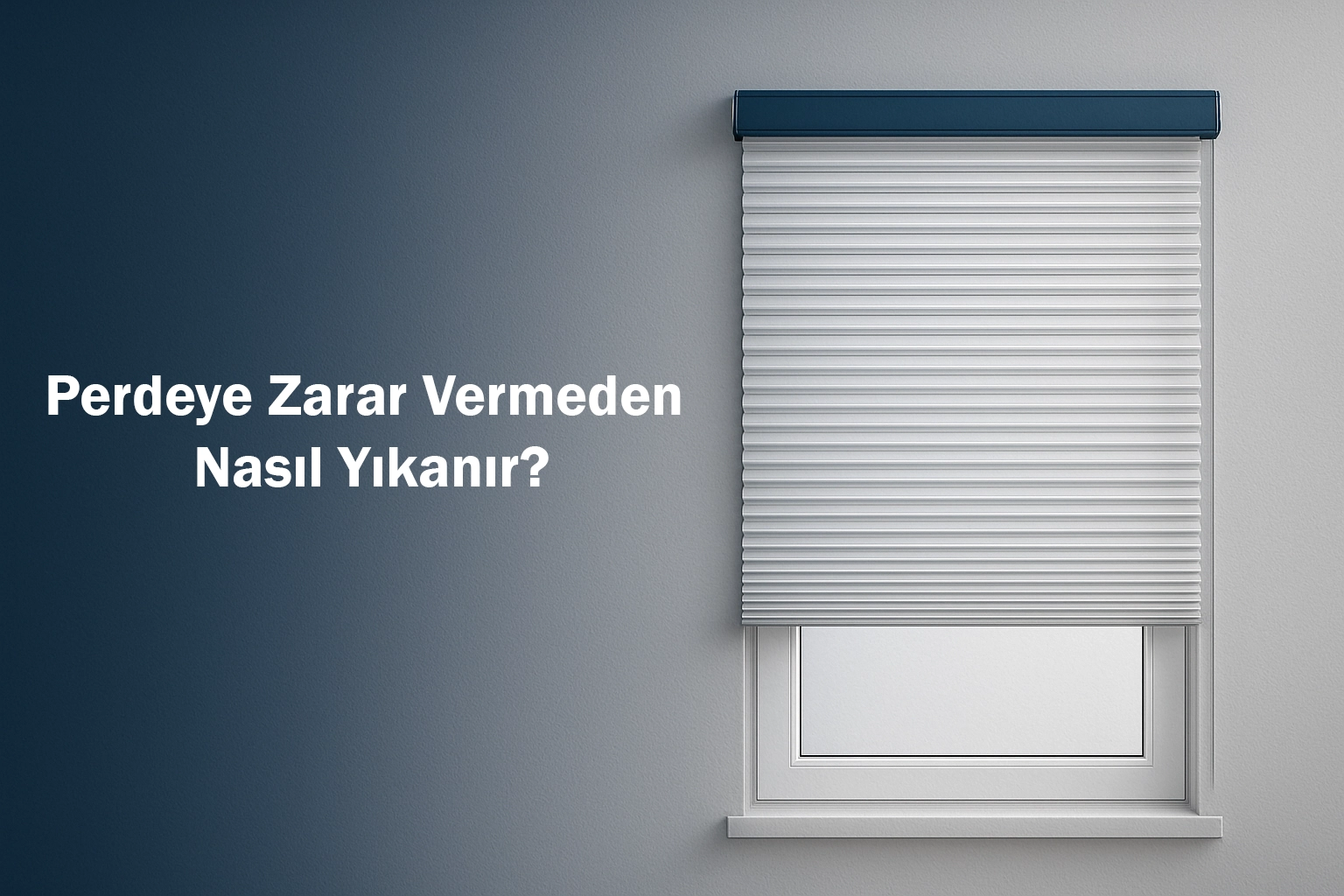 Perdeye Zarar Vermeden Nasıl Yıkanır?