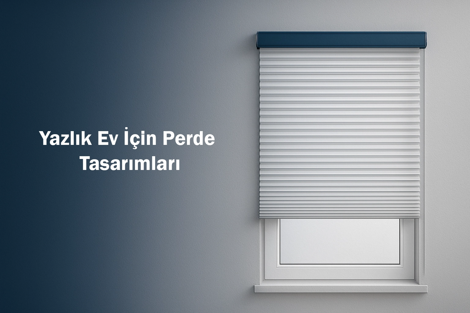 Yazlık Ev İçin Perde Tasarımları