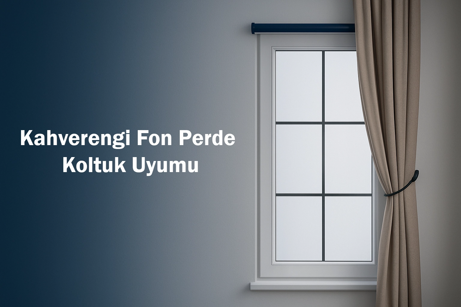 Kahverengi Fon Perde Koltuk Uyumu