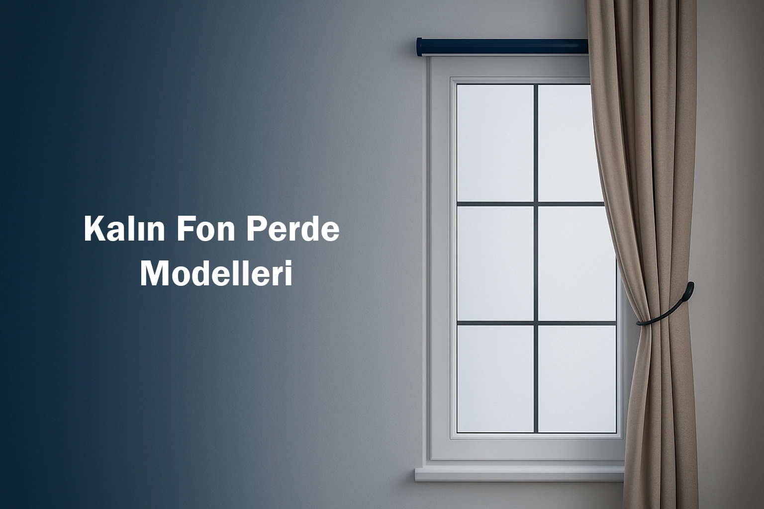 Kalın Fon Perde Modelleri