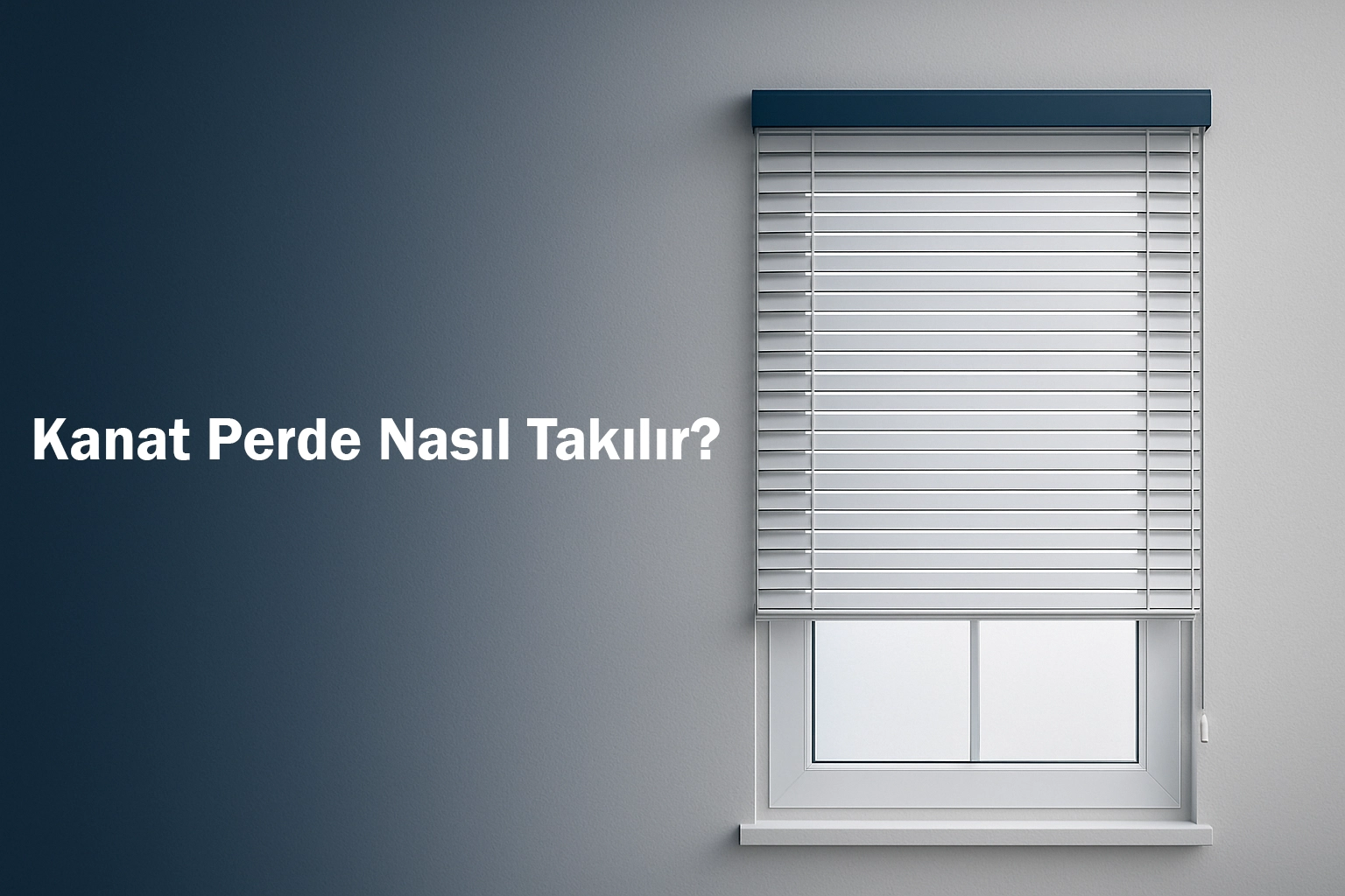 Kanat Perde Nasıl Takılır?