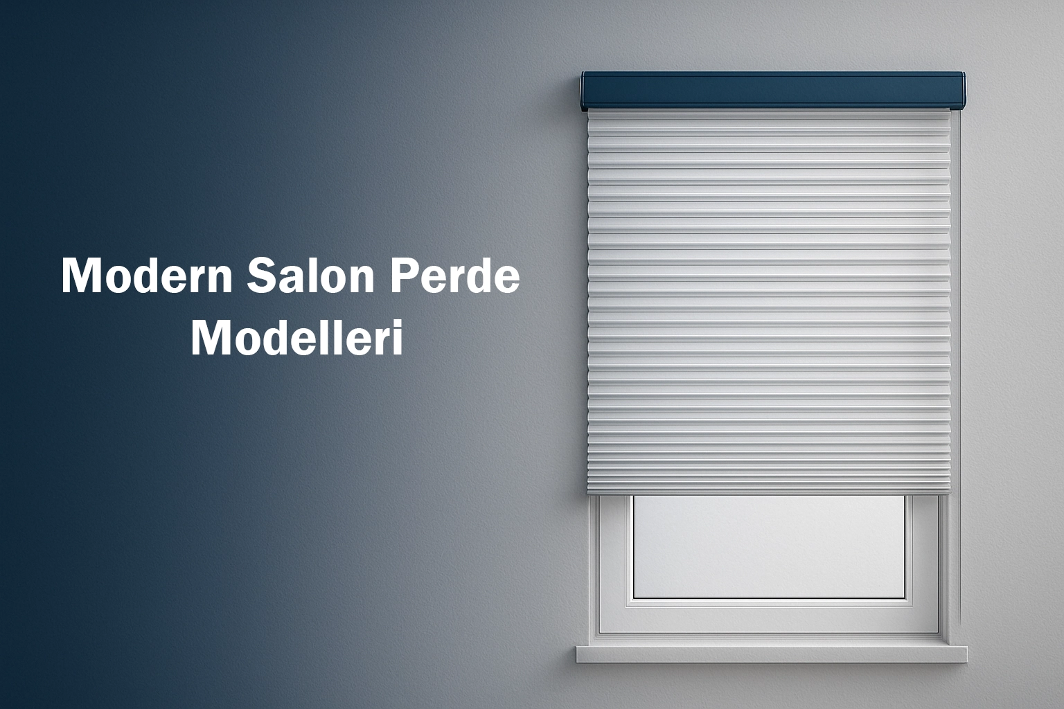 Modern Salon Perde Modelleri