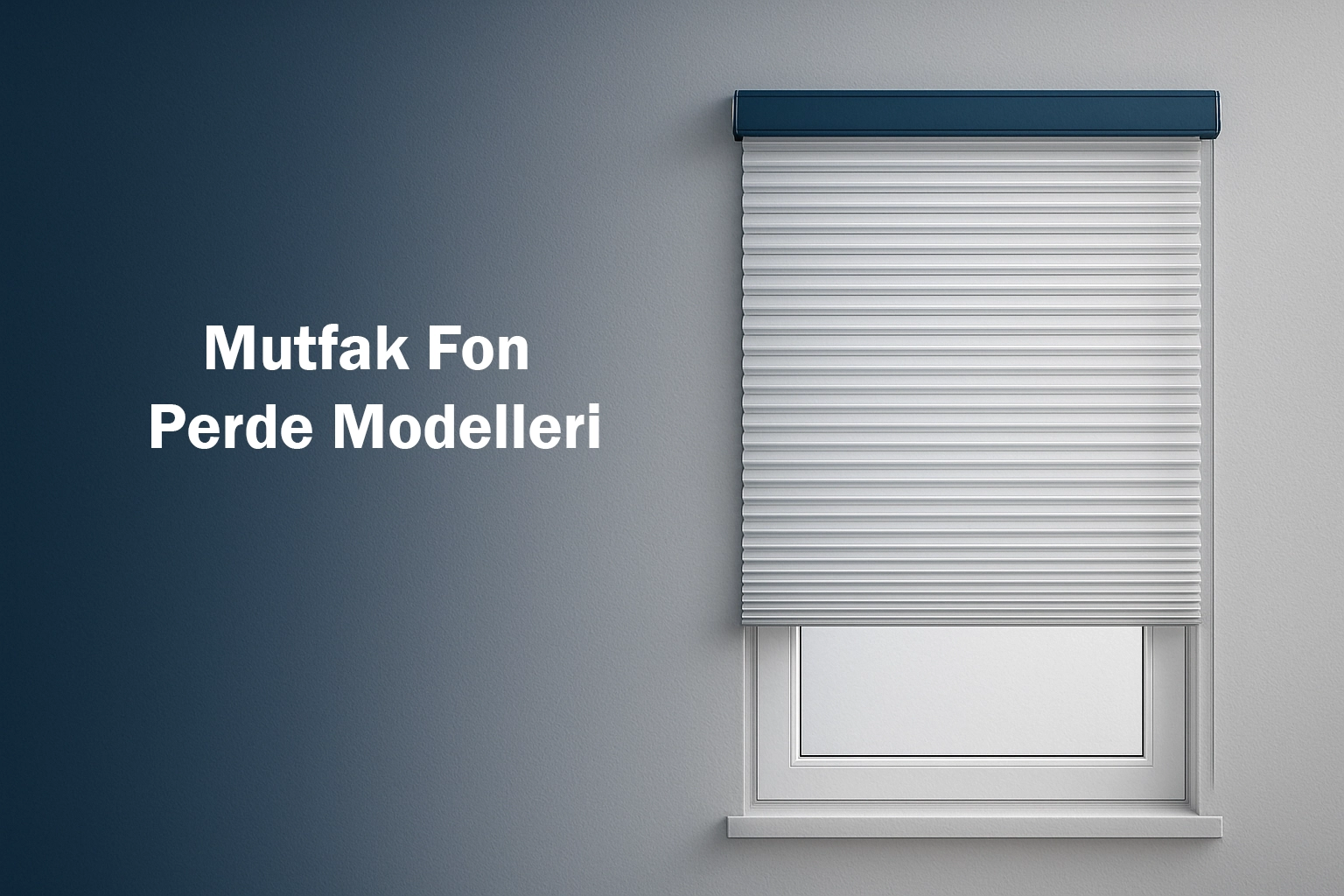 Mutfak Fon Perde Modelleri