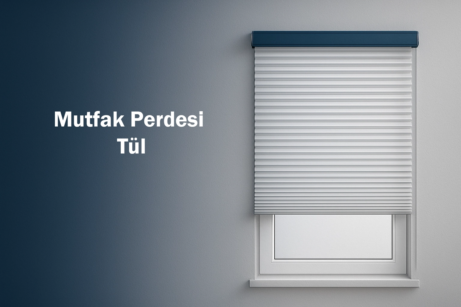 Mutfak Perdesi Tül