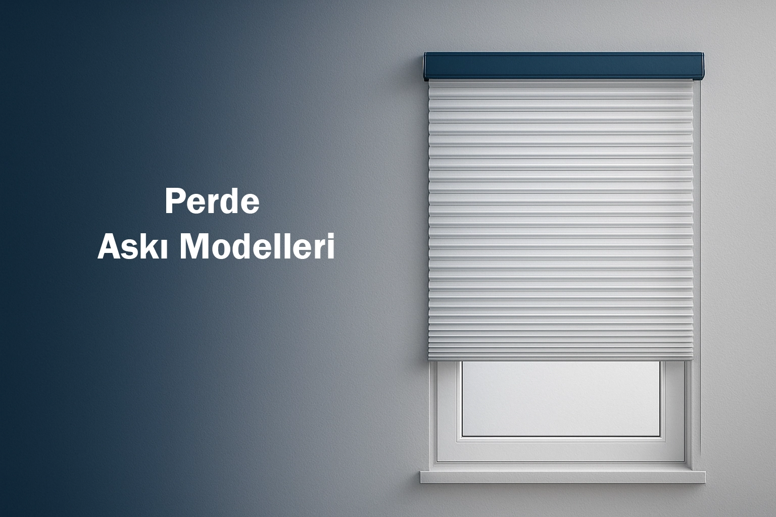 Perde Askı Modelleri