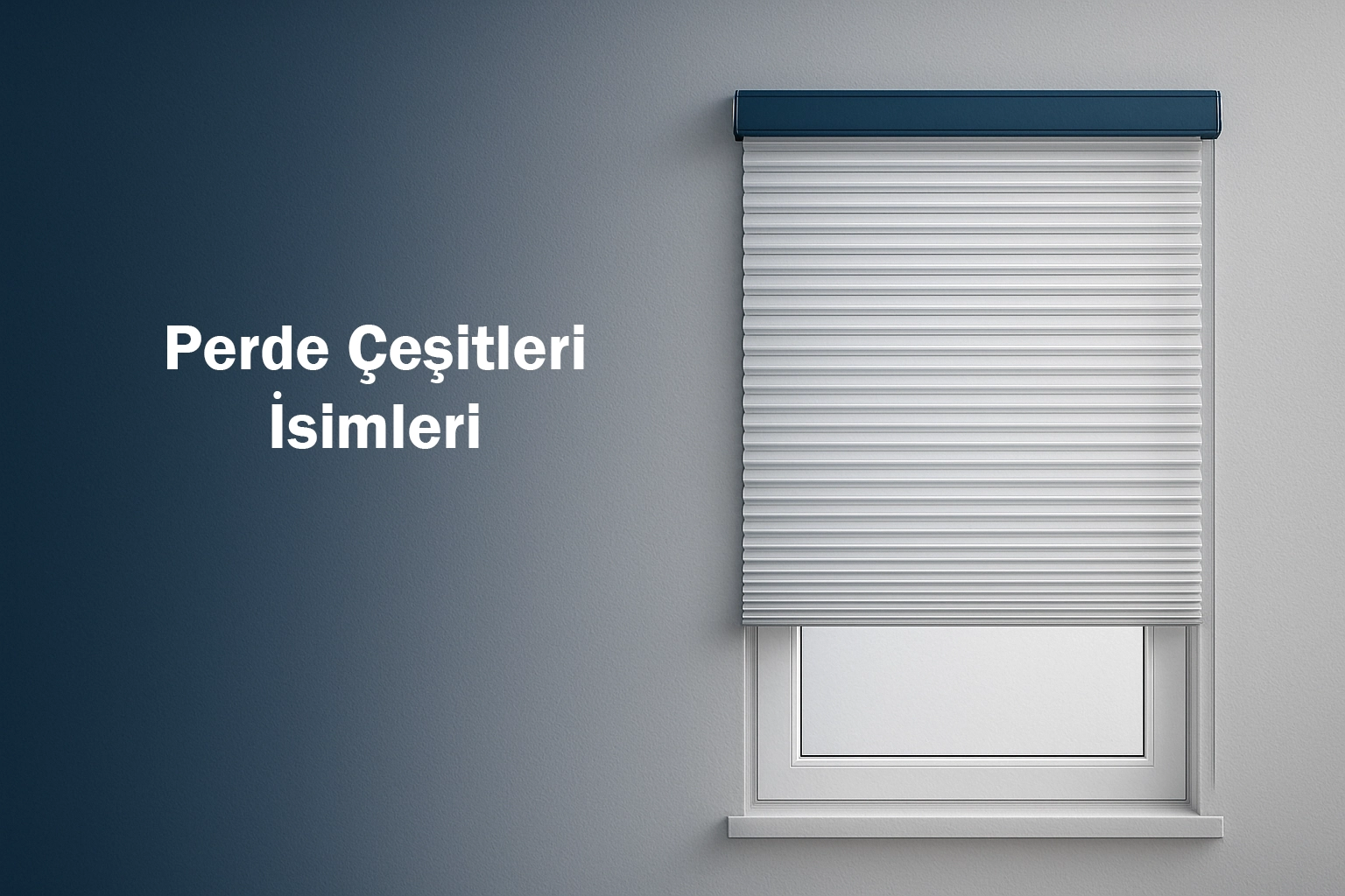 Perde Çeşitleri İsimleri